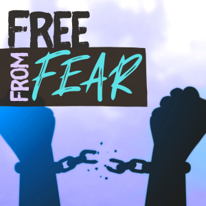 Free From Fear | Part 3 | Pastor Pat Rankin ~ June 14, 2020