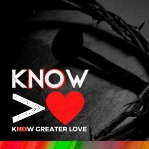 Know Greater Love | Part 3 | Pastor Pat ~ 3.29.20