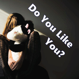 Do You Like You?