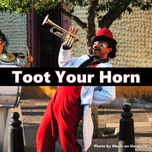 Toot Your Horn
