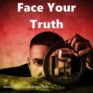 Face Your Truth