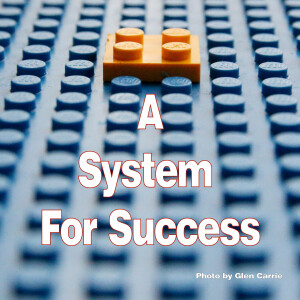 A System For Success