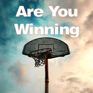 Are You Winning