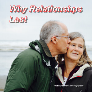 Why Relationships Last