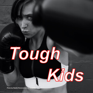 Tough Kids