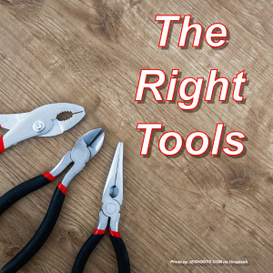 The Right Tools