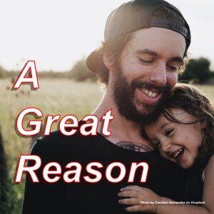 A Great Reason