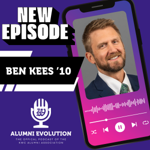 Alumni Evolution - Ben Kees ’10