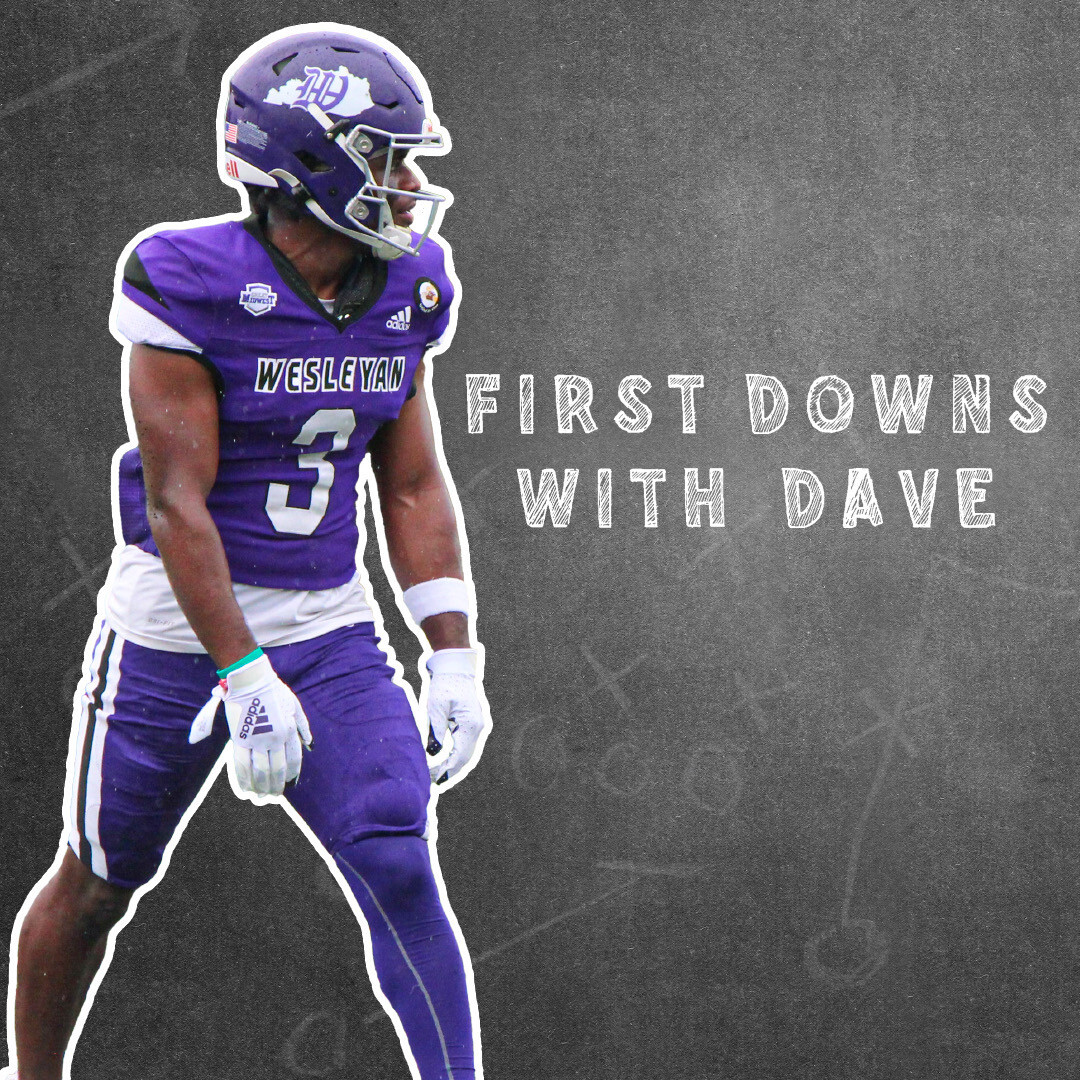 First Downs with Dave Episode- Episode Twelve