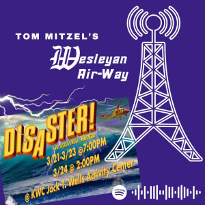 Tom Mitzel's Wesleyan Air-Way - DISASTER!