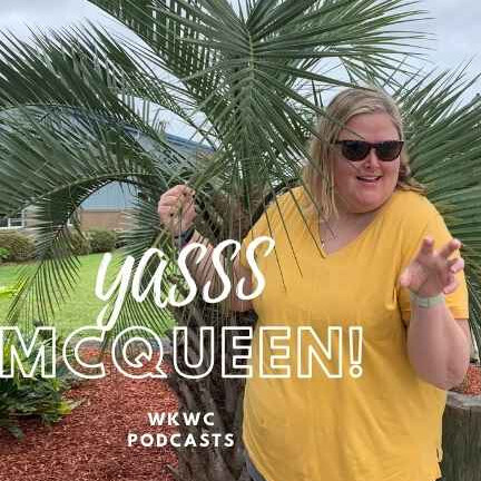 Yasss McQueen Ep. 23 w/ Gordy Anaple