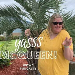 Yasss McQueen Episode 14 with Lesleigh Lowman