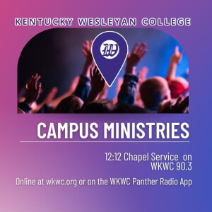 Chapel @12:12 - 8-21-24 RADIO VERSION