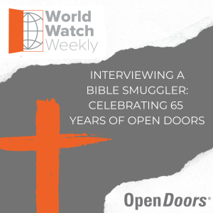 Interviewing a Bible Smuggler: Celebrating 65 years of Open Doors