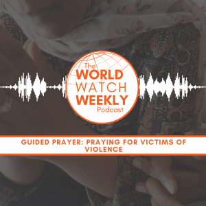 Guided Prayer: Praying for Victims of Violence