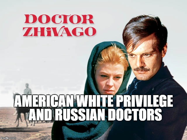 Podcast #45: American White Privilege and Russian Doctors