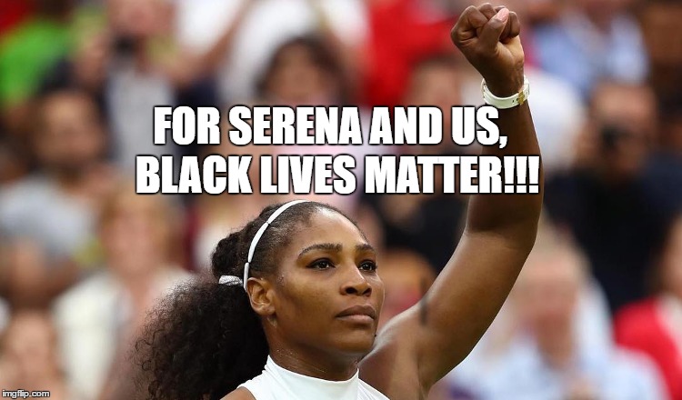 Podcast #70: For Serena and Us, Black Lives Matter!!! 