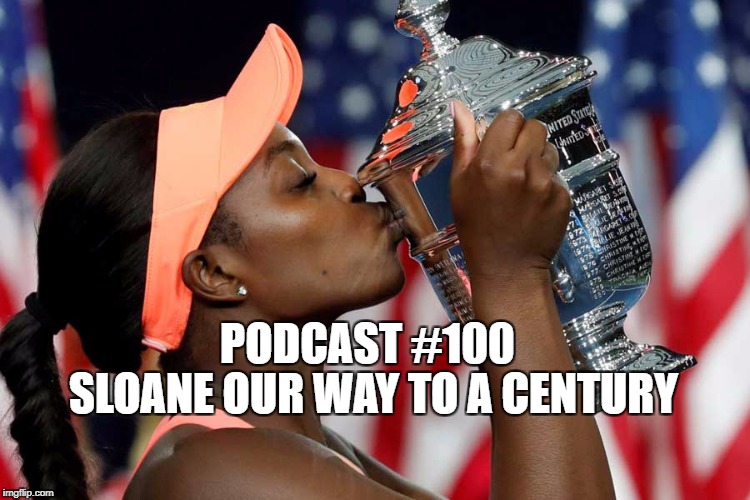 Podcast #100: We Finally Sloane Our Way to a Century