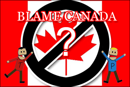 Podcast #22: O Canada/Blame Canada!!!