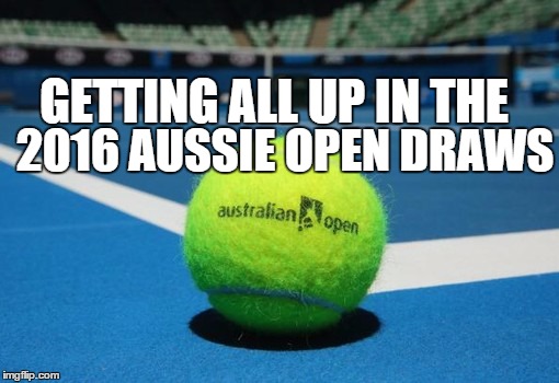 Podcast #39- Going All Up in the Aussie Open 2016 Draws