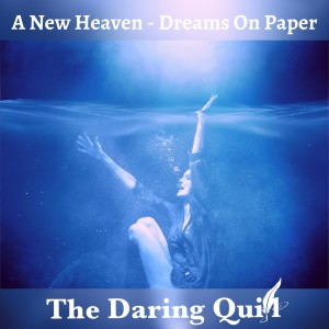 A New Heaven - Dreams On Paper