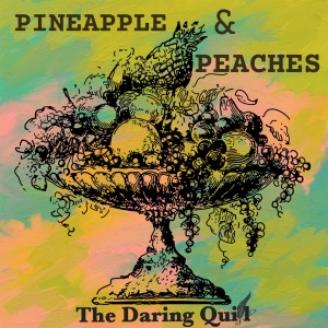 Pineapple & Peaches - A Short Story