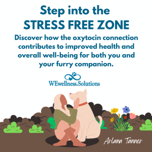 • The STRESS FREE Zone: Discover 5 ways to tap into the Oxytocin Connection