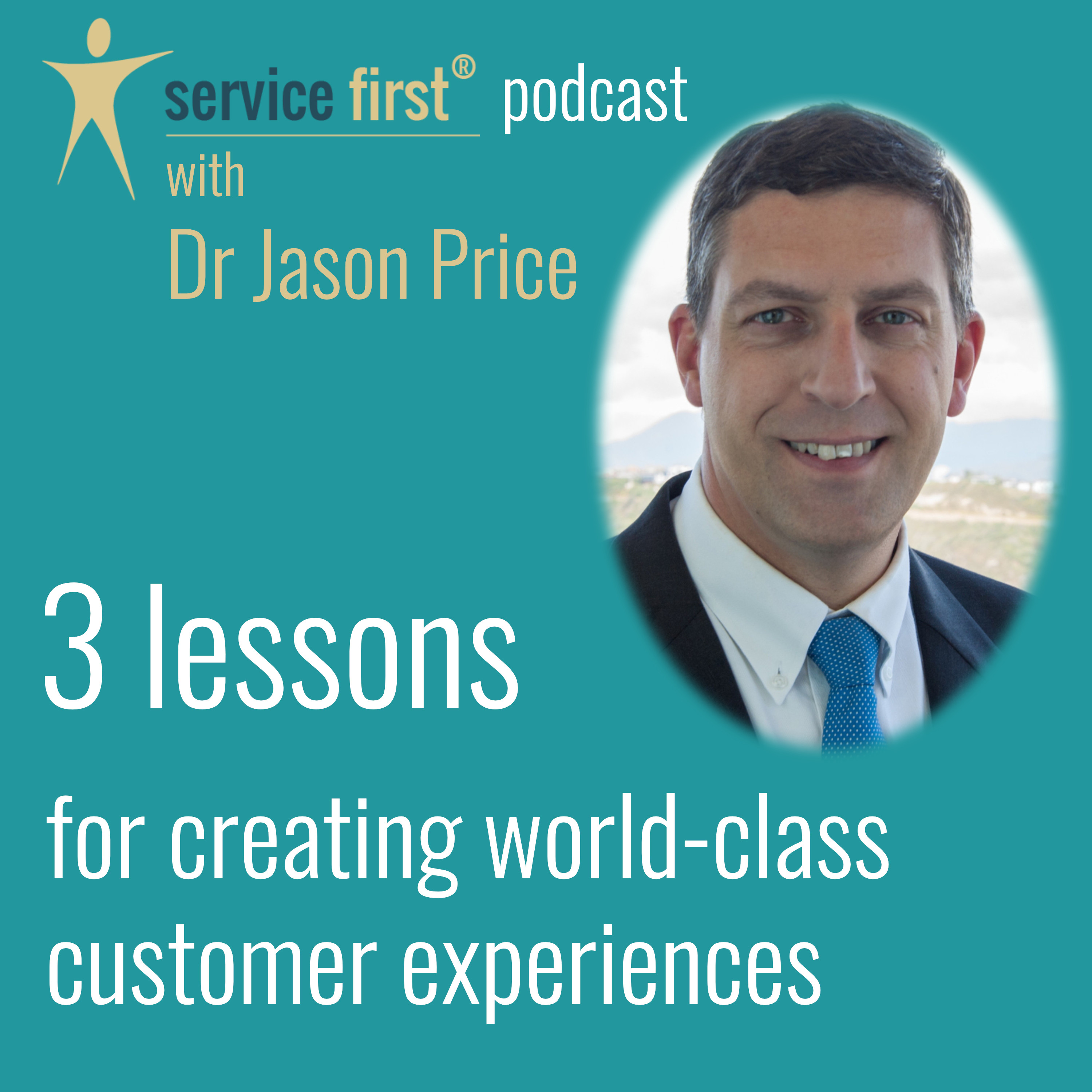 Three lessons for creating world-class customer experiences