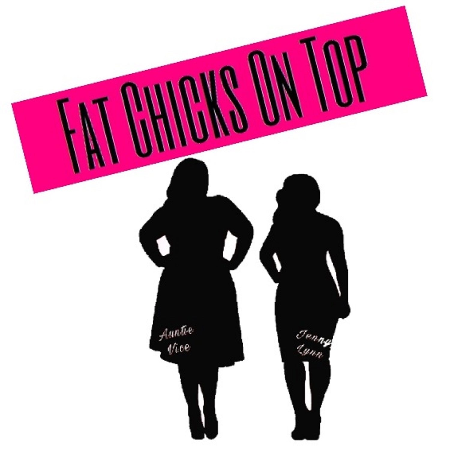 Fat Chicks On Top: Pilot