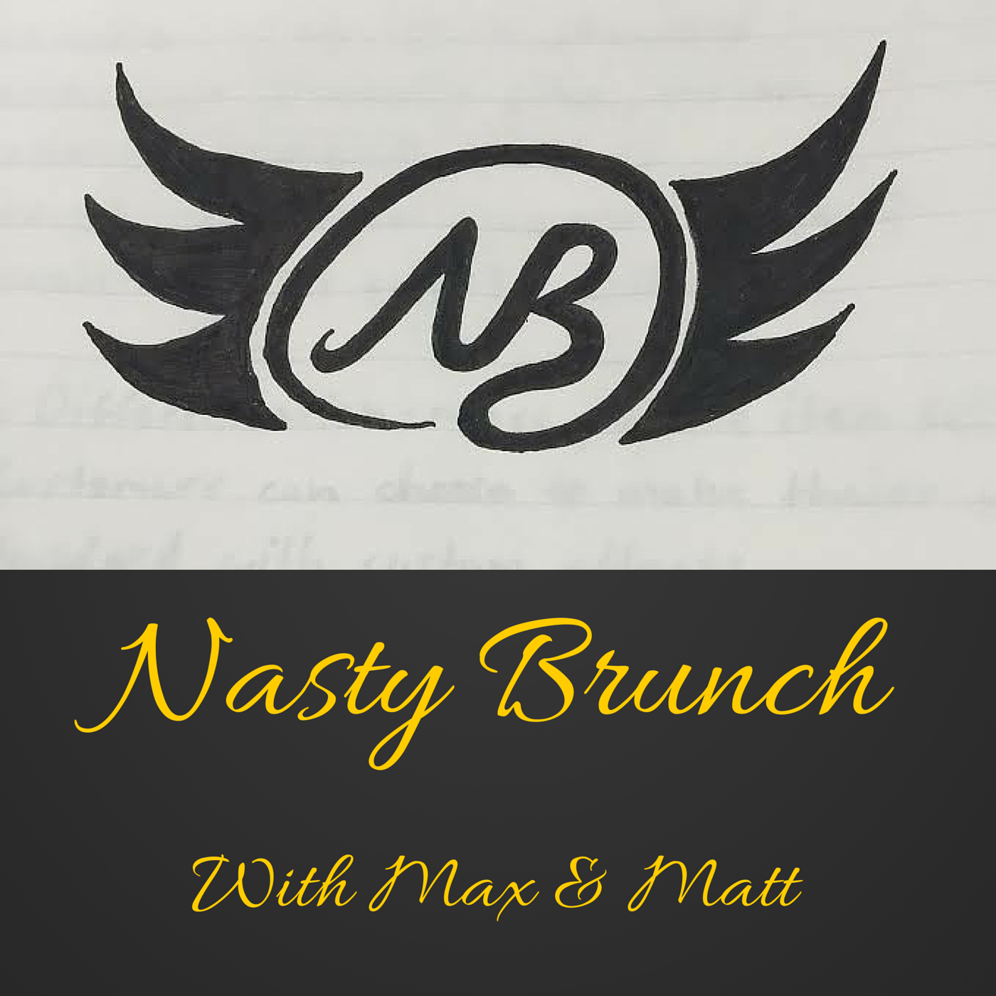 Nasty Brunch Week 1 8-28-15