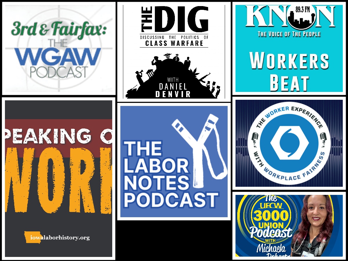 Labor Radio-Podcast Weekly