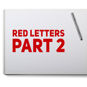 Part 2 - Red Letters Series
