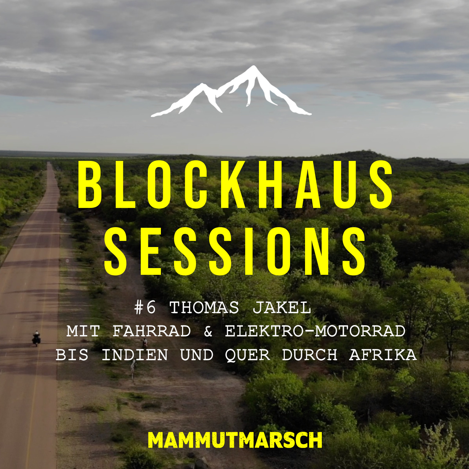 Mammutmarsch Podcast - Blockhaus Sessions