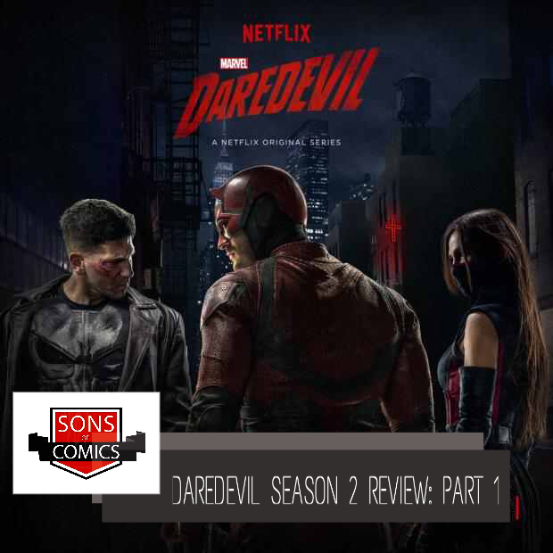 Daredevil Season 2 Review: Part 1