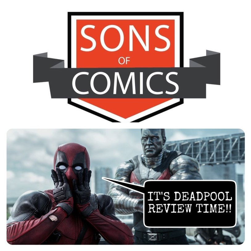 Deadpool Review: Part 1
