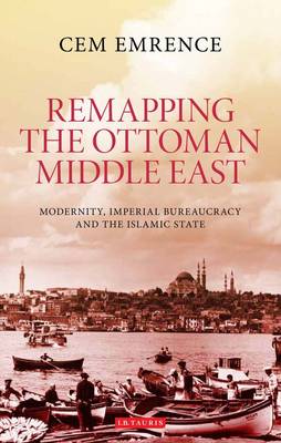 Cem Emrence on 'remapping the Ottoman Middle East'