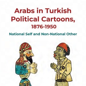 İlkim Büke Okyar on Arabs in Turkish popular culture
