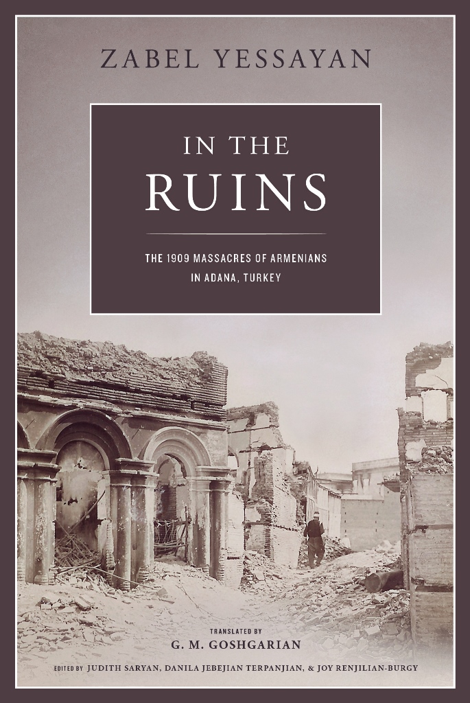 Judy Saryan on Zabel Yessayan and the 1909 massacres of Armenians in Adana