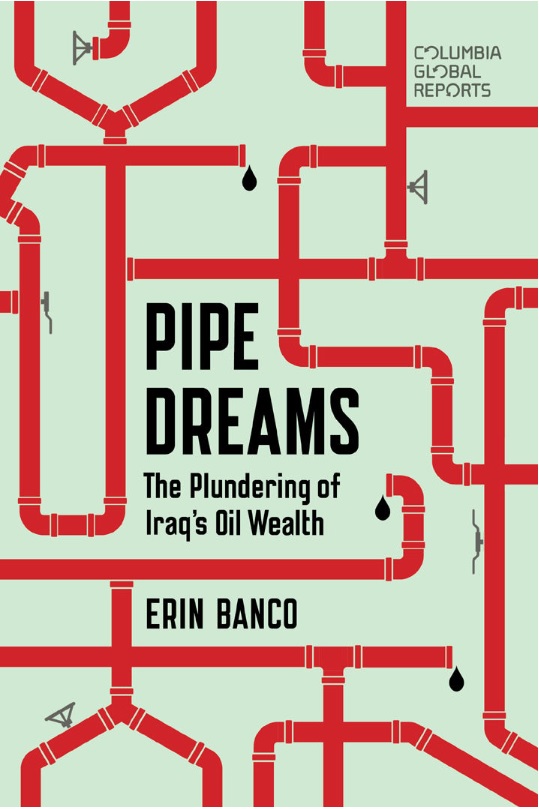 Erin Banco on the plundering of Iraqi Kurdistan’s oil wealth