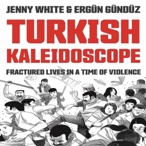Jenny White on the deep scars of political violence in Turkey's 1970s