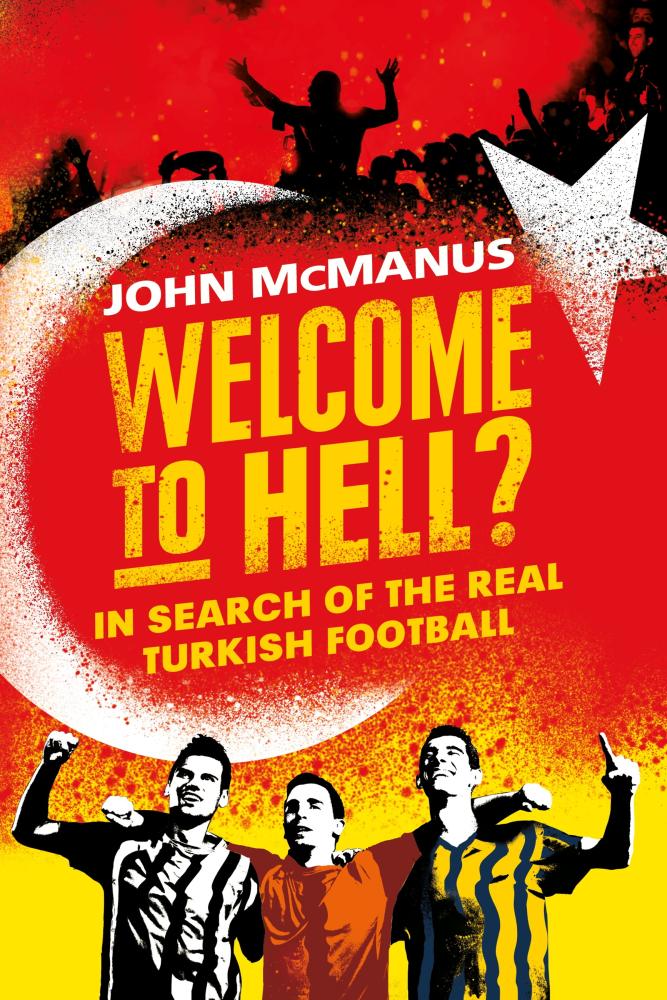 John McManus on football culture and society in Turkey