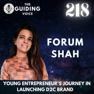 Young entrepreneur’s journey in launching a Direct to Consumer (D2C) brand | Forum Shah | #TGV218