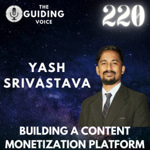 BUILDING CONTENT MONETIZATION PLATFORM FOR THE WORLD | YASH SRIVASTAVA | #TGV220