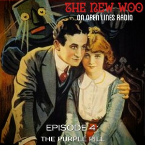 The New Woo - Episode 4: The Purple Pill - 05/18/2020