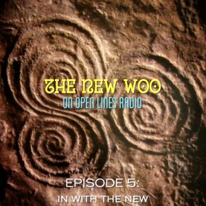 The New Woo - Episode 5: In With the New - 05/31/2020