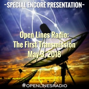 Open Lines - The First Transmission: 2-Year Birthday Presentation - 05/03/2018