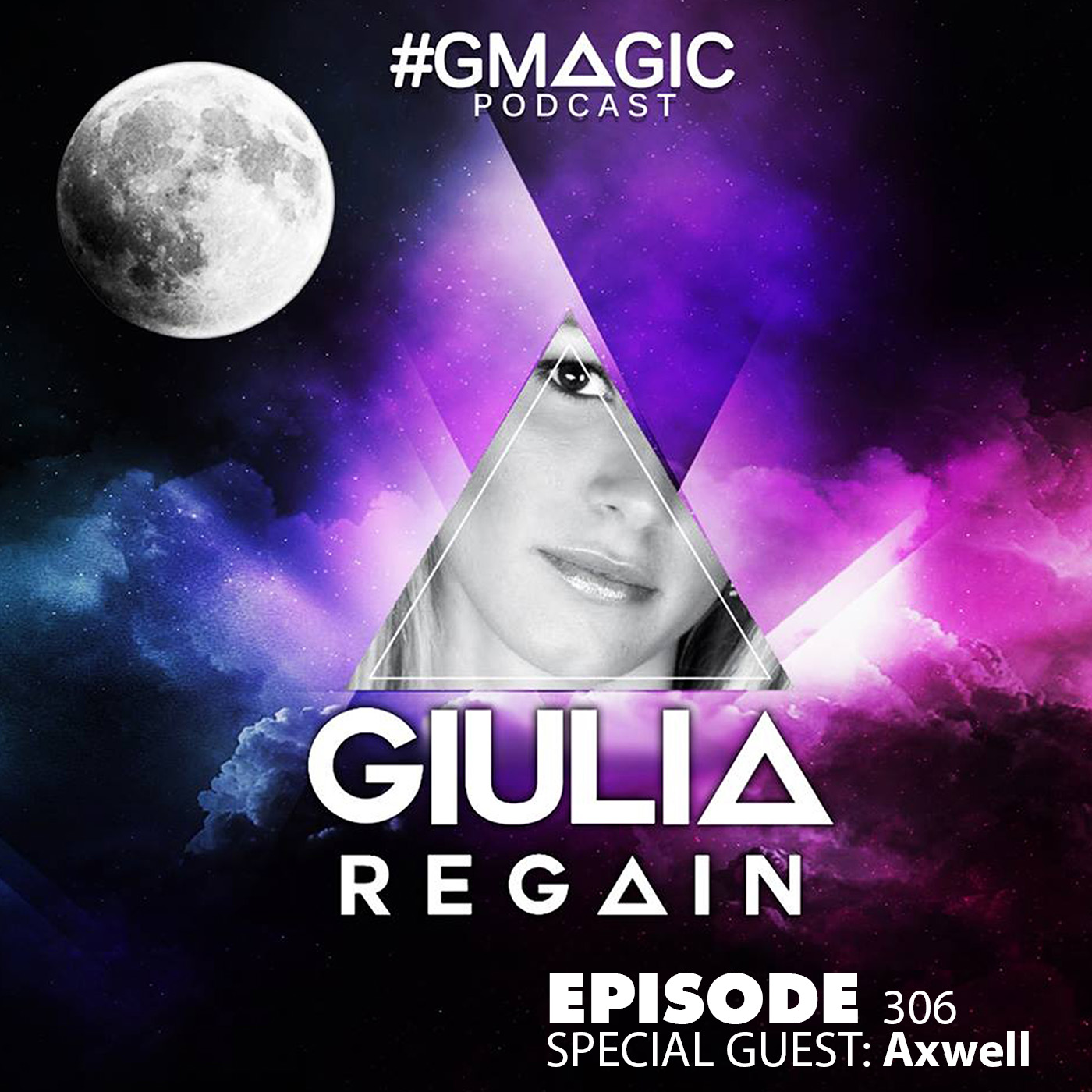 #Gmagic Podcast 306 - Special Guest: Axwell