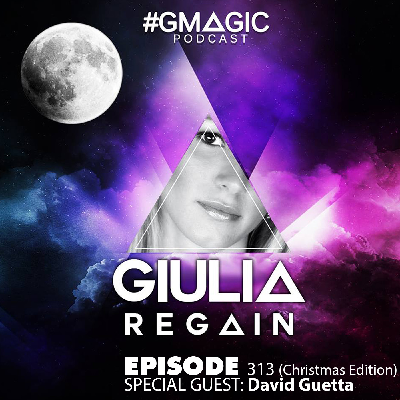 #Gmagic Podcast 313 (Christmas Edition) Special Guest - David Guetta
