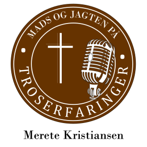 #13 Merete Kristiansen: "Kærlighed er det bedste jeg ved"