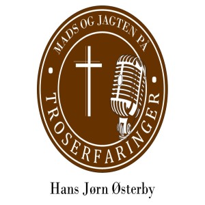 #11 Hans Jørn Østerby: "Jeg har jo mødt Ham"